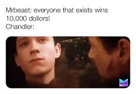 Maybe you would like to learn more about one of these? Mrbeast Memes Memes