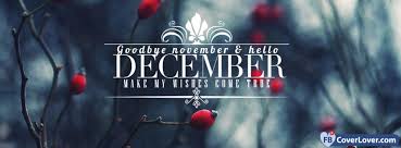 Friday, november 27, 2015 thursday, november 26, 2015. Goodbye November Hello December Seasonal Facebook Cover Maker Fbcoverlover Com