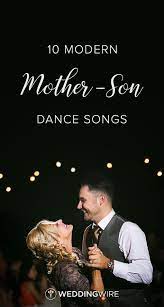 43 Mother Son Dance Songs That Will Move Mom To Tears Mother Groom Dance Songs Mother Son Wedding Dance Mother Son Dance Songs