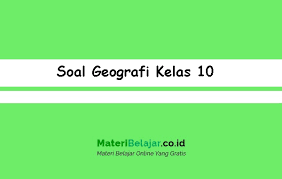 Contoh soal pjok kelas 8 semester genap. Soal Geografi Kelas 10 Sma Ma Stm Smk 2021 Semester 1 2