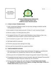 Borang yang telah lengkap diisi hendaklah dihantar ke cawangan lembaga zakat negeri kedah dua (2) minggu dari tarikh borang dikeluarkan. Borang Permohonan Kemasukan