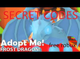 These codes are no longer active & valid in the game. Adopt Me Free Frost Dragon Codes 2020 Legendary Pets Youtube