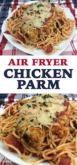 Chicken Parmesan In The Air Fryer Delicious And Easy Dinner Recipe Air Fryer Recipes Healthy Air Fryer Recipes Easy Air Fryer Chicken