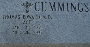 Dr Thomas Edward “Ace” Cummings (1931-1993)