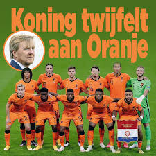 Dan speelt het één van. Willem Alexander Twijfelt Aan Kansen Nederlands Elftal Ditjes Datjes
