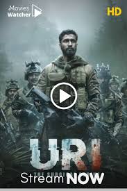 Uri The Surgical Strike Movie Full Hd Where To Watch Online In 2020 Full Movies Download Download Movies Free Movies Online