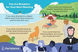If you could have dinner with one person, dead or alive, who would it be and why? Fun Questions To Use As Ice Breakers In Meetings