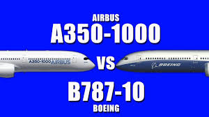 Airbus A350 1000 Vs Boeing 787 10 Which Is Your Favorite