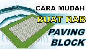 Tebal 6 cm mutu standar : Cara Mudah Membuat Rab Paving Block Youtube