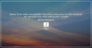 Harapan tinggal harapan dengan jika tidak ada tindakan , mimpi tetap menjadi sepadan jka mimpi dengan kemampuan. 494 Kata Kata Harapan Jagokata