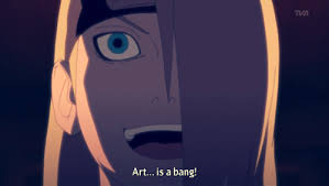 Deidara Quote 3 Naruto Akatsuki Akatsuki Naruto Japanese Anime