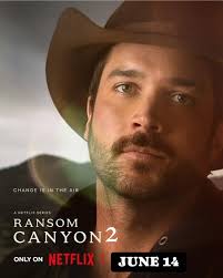 Ransom Canyon Season 2 Releasing Soon On Netflix💕