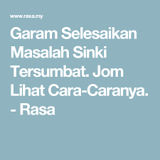 Garam Selesaikan Masalah Sinki Tersumbat Jom Lihat Cara Caranya Rasa Rasa Cara Soda