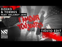 Dzeko And Torres Feat Delaney Jane L Amour Toujours Tiesto Edit Available Septembre 8 Youtube