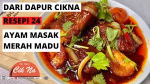 Sajian ayam panggang madu oven adalah sajian yang enak dan lezat. Dari Dapur Cikna Resepi 24 Ayam Masak Merah Madu Youtube