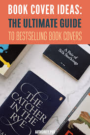 Books have been man's best companions and it has managed to keep up itself years through decades of technological advancements. Book Cover Ideas The Ultimate Guide To Bestselling Book Covers