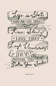 Life Is Short Forgive Quickly Kiss Slowly Love Truly Life Is Short Break The Rules Forgive Quickly Kiss Slowly Love Truly Citas De Vida Diseno Tipografico Citas