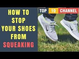 How To Stop Squeaky Shoes There Are Various Methods On How You Can Stop Your Shoes From Squeaking Depending On The Type Of Squeaky Shoes Payless Shoes Shoes