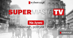 Strona główna tvp tvp vod informacje tygodnik regiony poland in english kultura sport rozrywka program tv wszystkie serwisy tvp. Supermiasta Tv Dziennikarze Wyborczej I Samorzadowcy O Polsce I Polityce Zaproszenie Na Debate