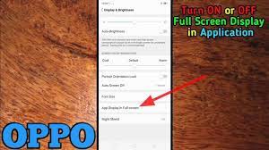 How To Turn On Or Off Full Screen Display In Application On Oppo A5s In 2021 Turn Ons Full Screen Screen