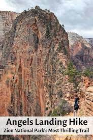 Angels Landing Hike What To Expect On Zion National Park S Most Thrilling Trail North America Travel America Travel National Parks