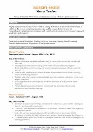 I am motivated to work with children and fully utilize my communication and teaching skills. Master Teacher Resume Samples Qwikresume