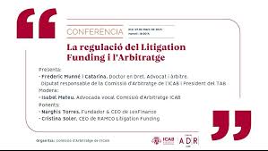 Conferencia: La regulación del Litigation Funding y el Arbitraje