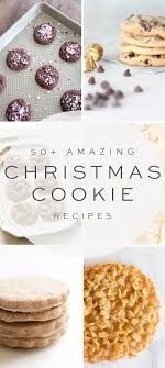 50 Amazing Christmas Cookie Recipes In 2020 Cookies Recipes Christmas Easy Christmas Cookie Recipes Homemade Cookies
