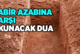 Kabir Azabina Karsi Okunacak Dua Dualar Duanin Gucu Sukur Sana Rabbim
