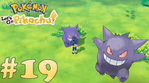 Gengar Mega Evolution In Pokemon Let'S Go Pikachu And Eevee - Mega Gengar -  Youtube