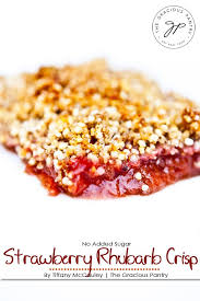 Clean Eating Strawberry Rhubarb Apple Crisp Recipe The Gracious Pantry Recipe Rhubarb Apple Crisp Recipes Rhubarb Recipes
