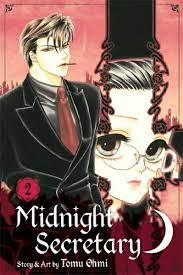 Midnight Secretary, Vol. 2 - Tomu Ohmi: 9781421559452 - AbeBooks