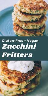 Vegan Zucchini Fritters Gluten Free Recipe Vegan Zucchini Fritters Vegan Zucchini Zucchini Fritters