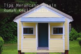 Ada begitu banyak orang yang merasa kesulitan ketika tiba di bagian mendesain tampak rumah bukan karena tidak ada ide namun justru terlalu banyak ide sehingga pikiran mereka menjadi overload idedi jaman sekarang gambar gambar desain rumah bisa begitu mudah didapatkan di mana mana baik di. Tips Merancang Desain Rumah Kecil Cantik Andaelia