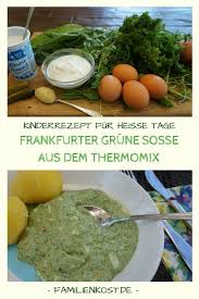 Frankfurter Grune Sauce Thermomix Rezept Rezept Rezepte Grune Sosse Grune Sauce