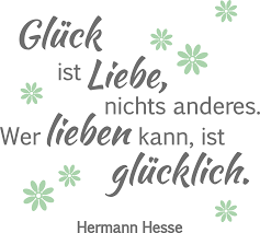 Das geheimnis des glücks liegt nicht im besitz, sondern. Wandtattoo Gluck Ist Liebe