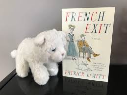 See more ideas about film, french exit, film stills. Book Review French Exit By Patrick Dewitt I Ve Read This