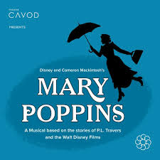 Mary Poppins is Coming to Cavod Theatre