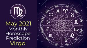 The beginning of the year is good to. May 2021 Virgo Monthly Horoscope Prediction Virgo Moon Sign Predictions May 2021 Youtube