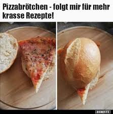 Pizzabrotchen Folgt Mir Fur Mehr Krasse Rezepte Lustig Essen Witzige Bilder Spruche Humor Lustig