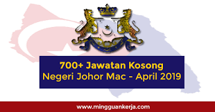Jawatan kosong 2020 (kerajaan & swasta). 700 Jawatan Kosong Di Negeri Johor Mac April 2019