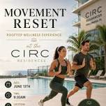Movement Reset at The CIRC