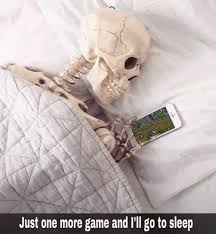 Just One More Game Gaming Gamers Funny Gaming Memes Funny Games Crazy Funny Memes