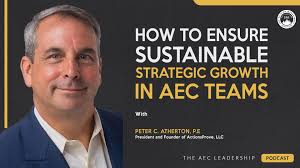 How to Ensure Sustainable Strategic Growth in AEC Teams