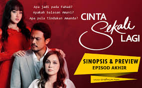 Sinopsis Teaser Drama Cinta Sekali Lagi Episode 28 Akhir