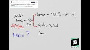 We did not find results for: Cara Menghitung Nilai Jumlah Soal 40 Salah 8 Berapa Nilainya Youtube