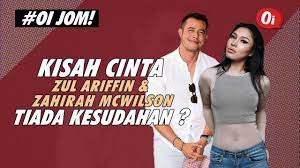 Zul ariffin akui menyampah dengan zahirah mcwilson. Kisah Cinta Zul Ariffin Dan Zahirah Mcwilson Tiada Kesudahan Youtube