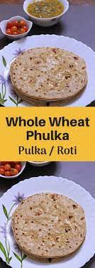 Whole Wheat Phulka Pulka Roti My Cooking Journey Recipe Recipes Food Roti