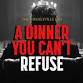 Dinner You Can't Refuse event image