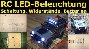 Rc Bauen Sie Ihre Eigene Led Beleuchtung Erklarung Widerstande Stromquellen Lehrer Sc Led Beleuchtung Led Beleuchtung